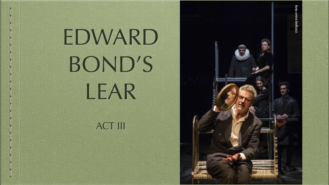 Lear by Edward Bond, Act III