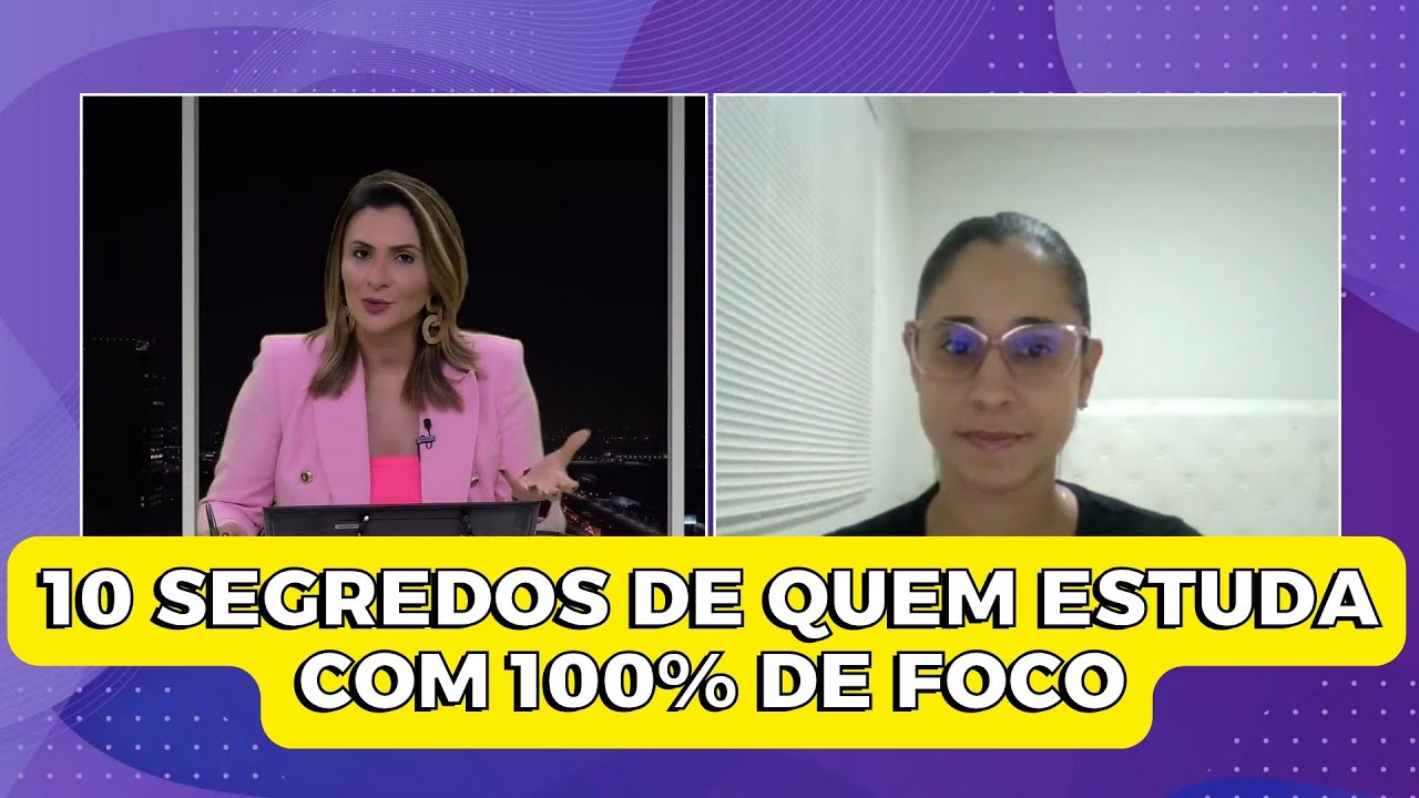 10 SEGREDOS de Quem Estuda com 100% de Foco | Prof. Núbia Oliveira e Ana Caroline