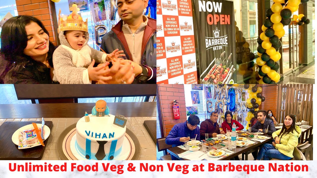 Unlimited Buffet Lunch & Dinner at Barbeque nation Rs. 599 | Son’s 1st Birthday Celebration at BN