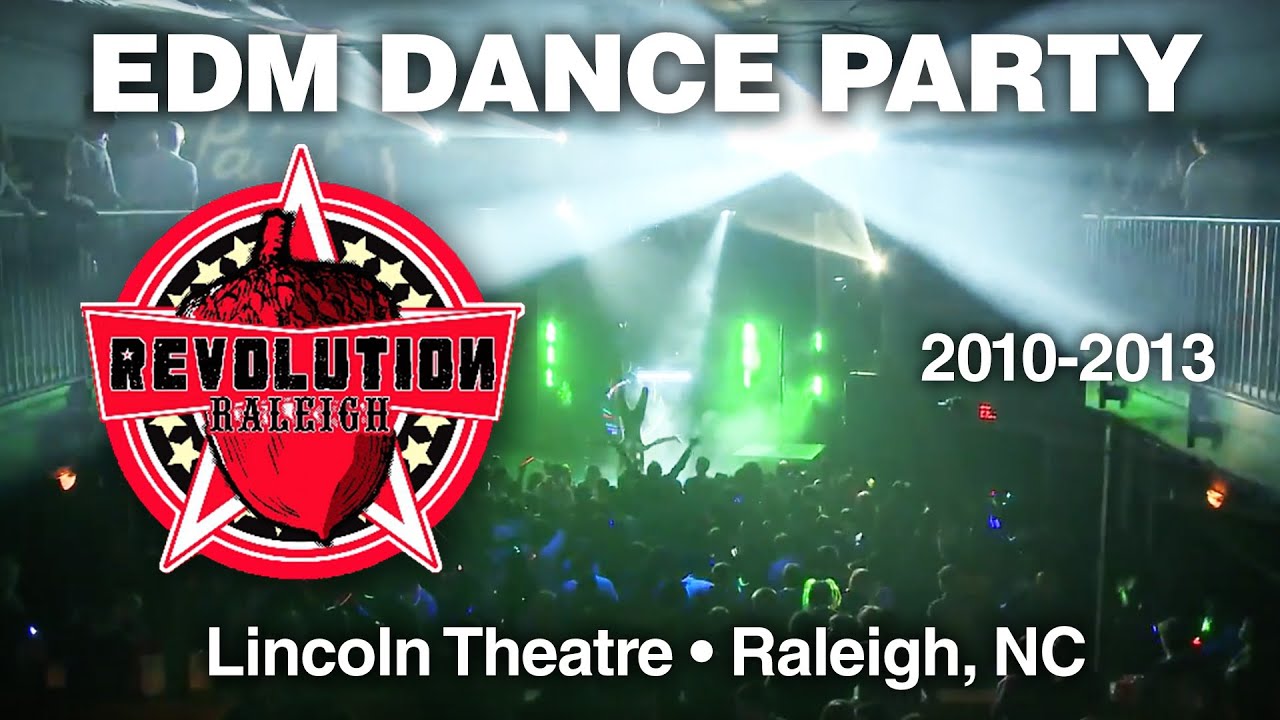 Revolution Raleigh - Monthly EDM party - Rave at Lincoln Theater Raleigh NC