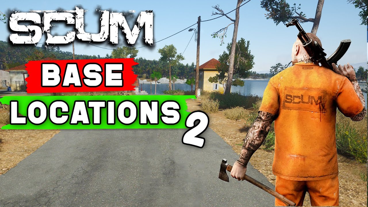 Scum 0.95 - Base Locations - Part 2 | 2024