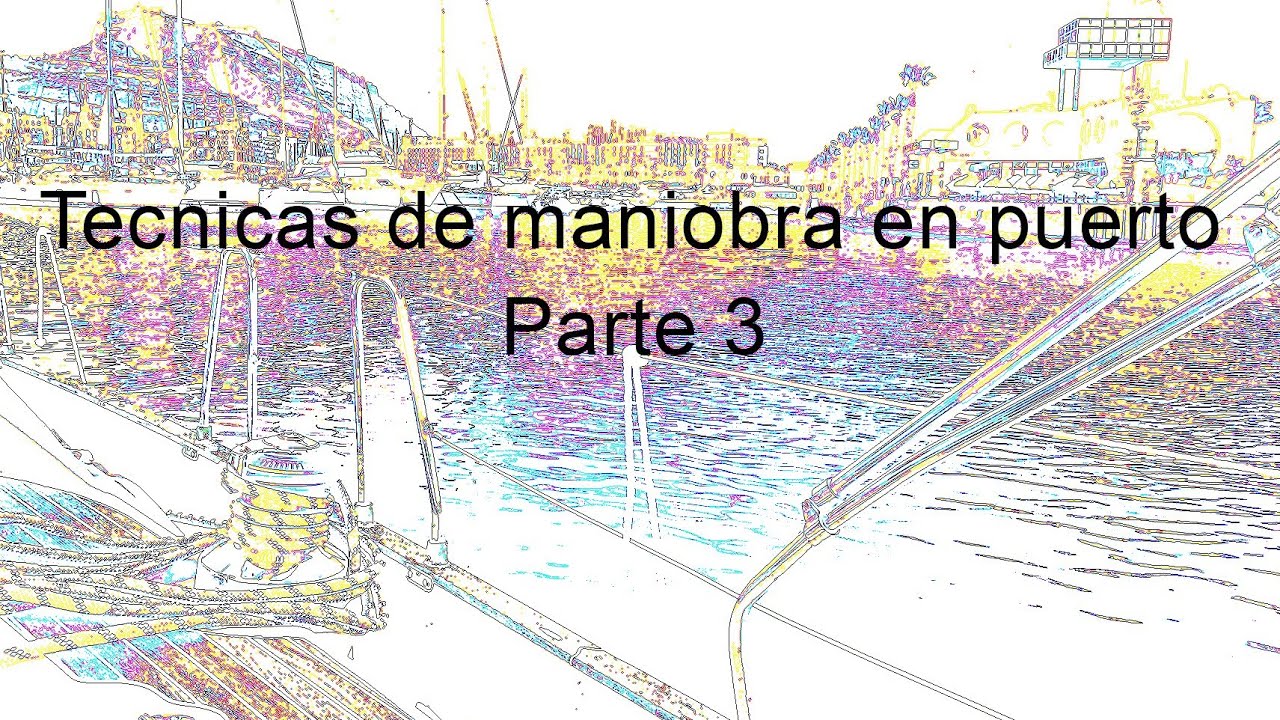 Tecnicas de maniobra en puerto (parte 3): quilla y timón.