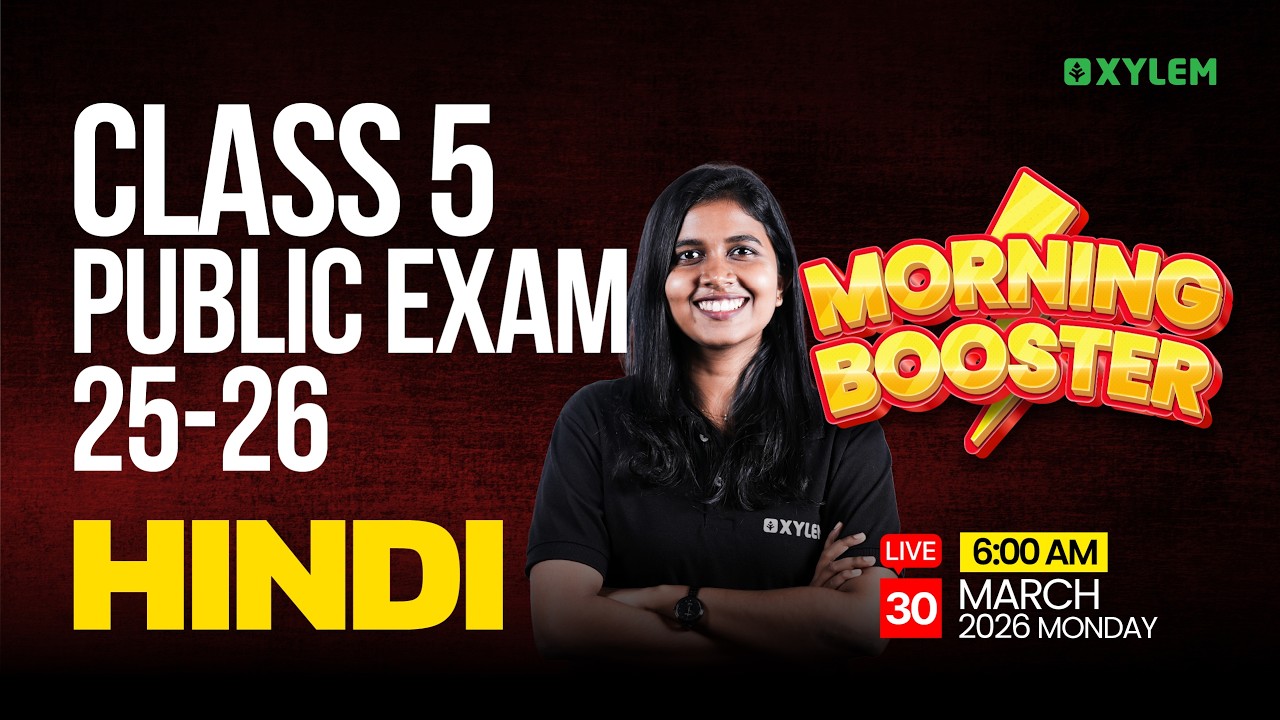 Class 5 Hindi Annual Exam 2026 | Morning Booster Revision Class | Xylem Class 5