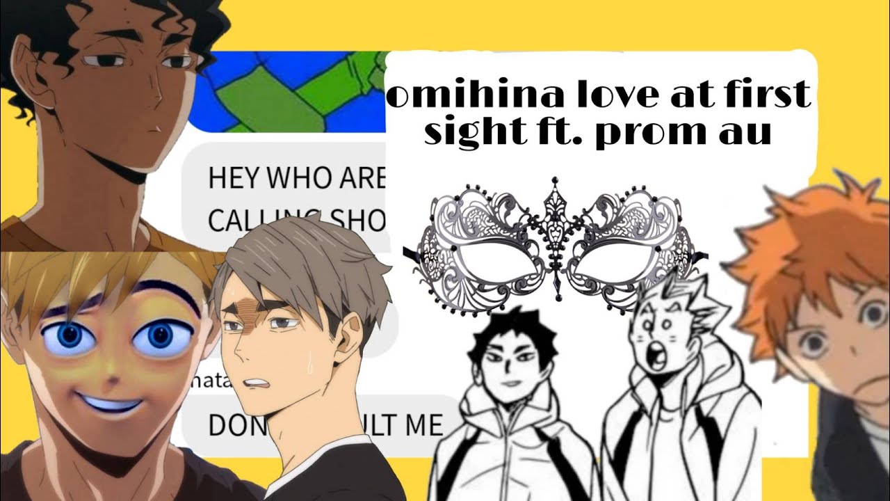 omihina love at first sight ft. prom au | haikyuu texting videos | sakuhina