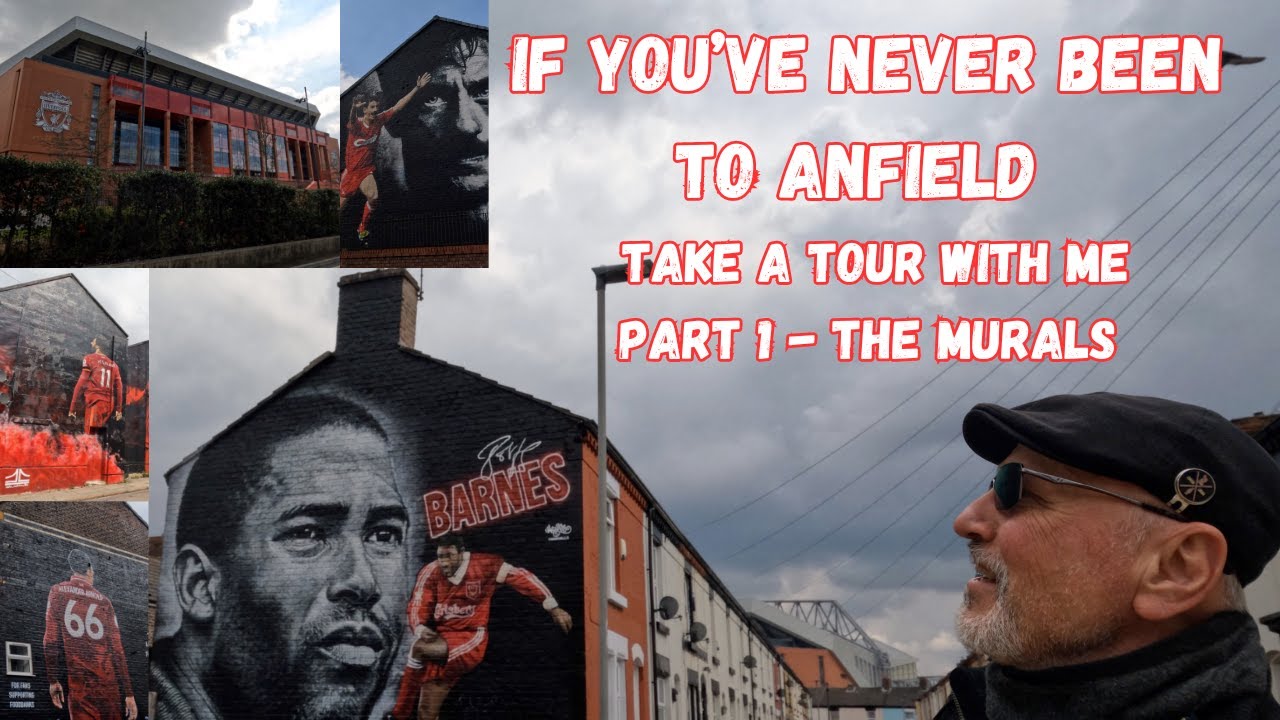 The Murals of Anfield and the streets where legends are made !