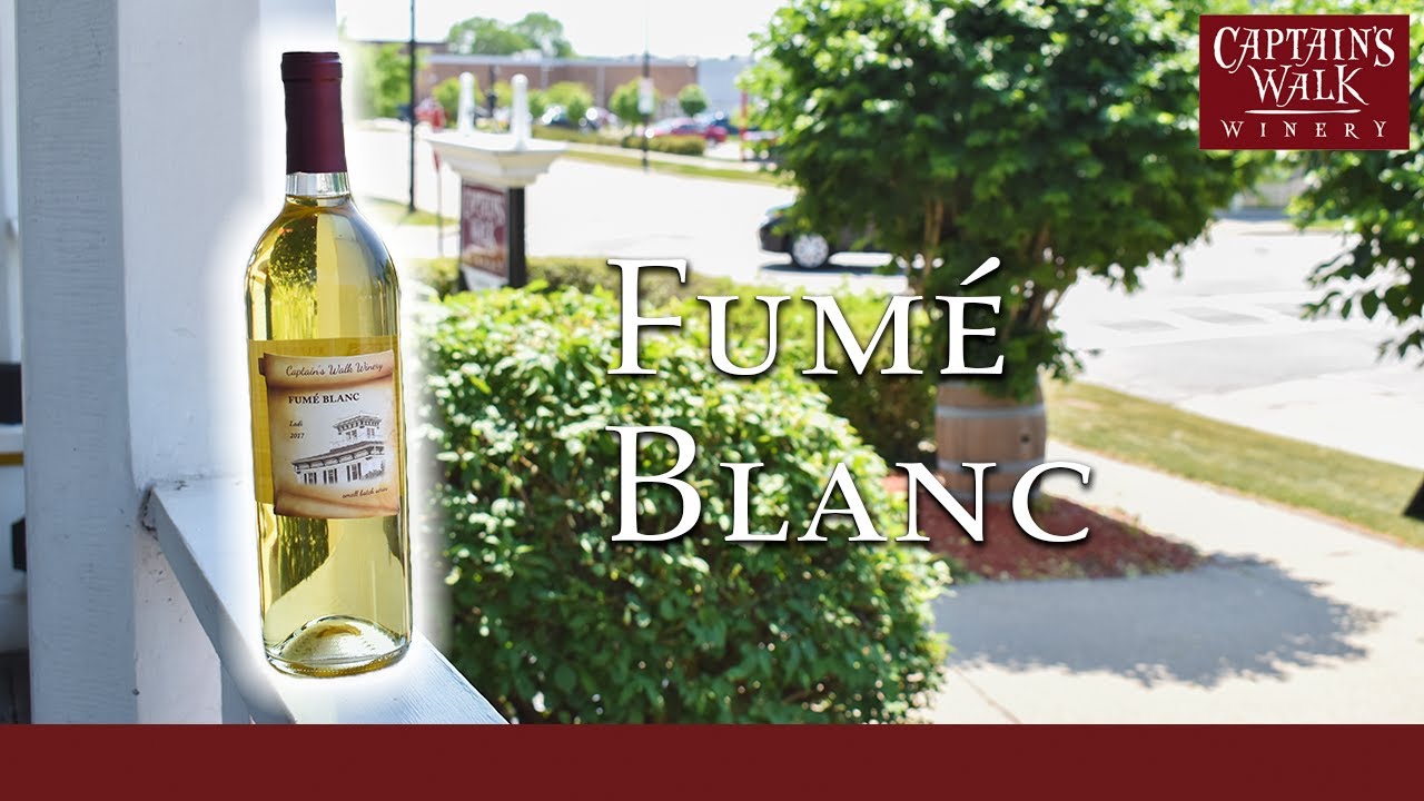 Virtual Tasting: Fum&eacute; Blanc