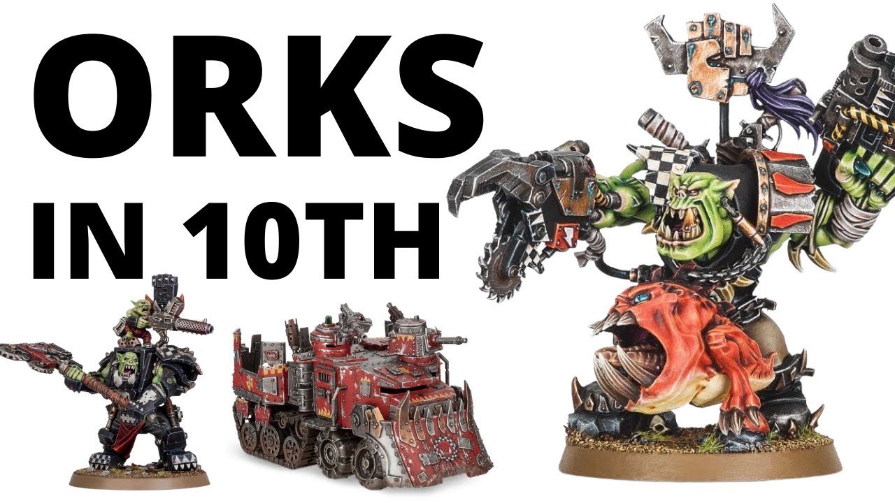 Orks in Warhammer 40K 10th Edition - Full Index Rules, Datasheets and Launch Detachment