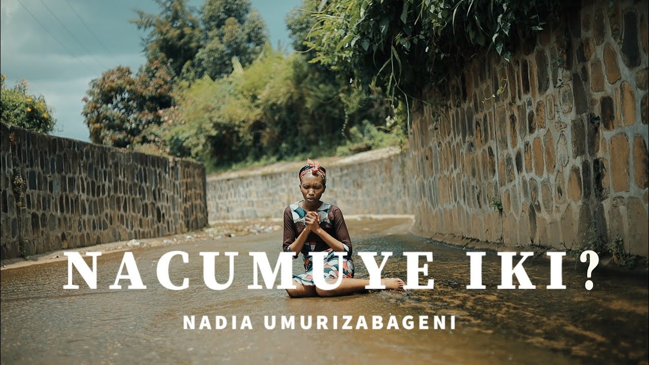 NACUMUYE IKI? — UMURIZABAGENI NADIA (Official Video 4K_2026) Igisigo
