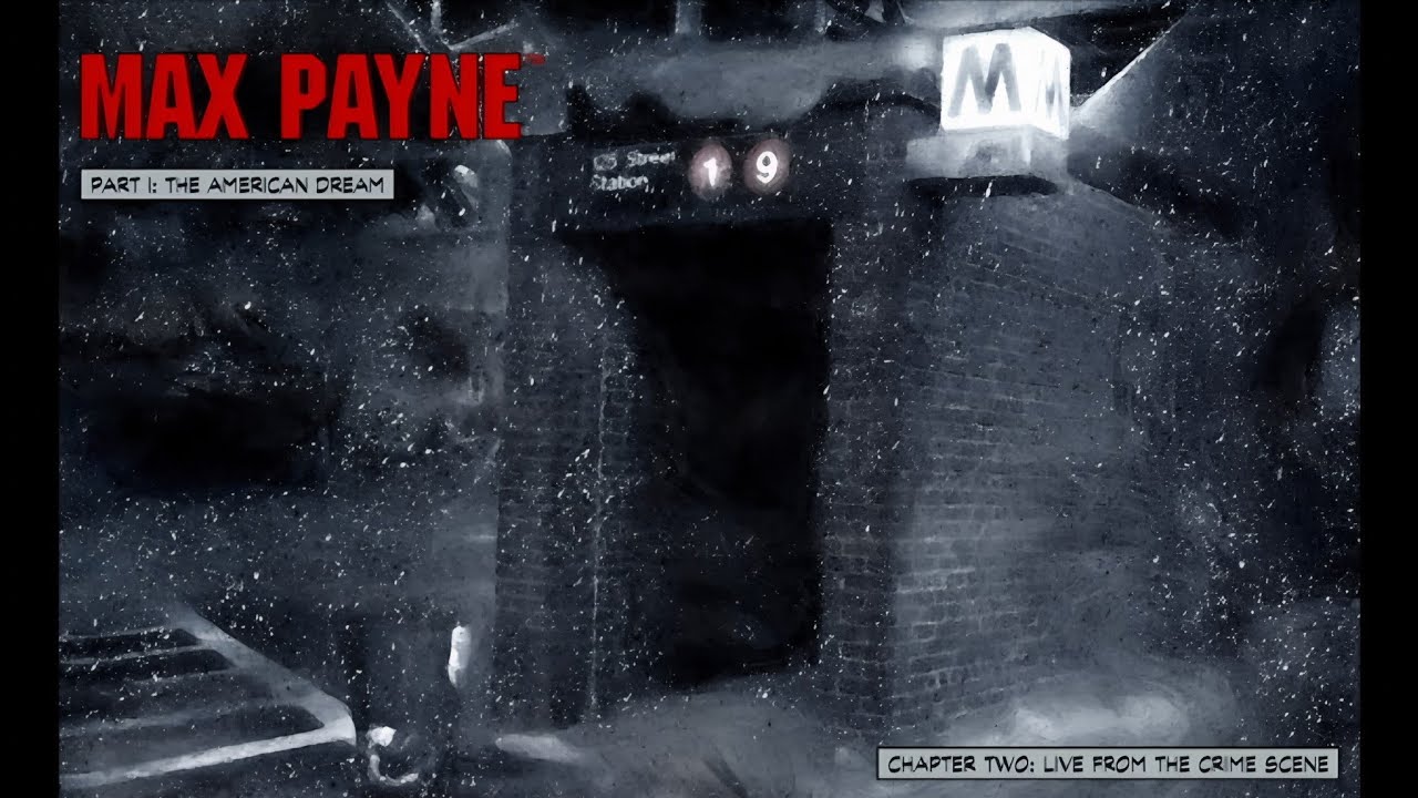 Max Payne - Part 1 - Chapter 2: Live From the Crime Scene