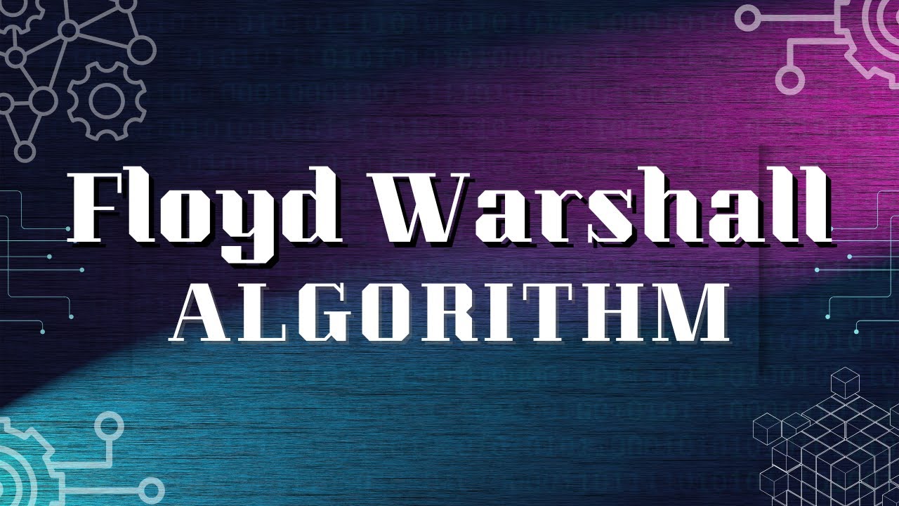 Floyd Warshall Algorithm | All Pair Shortest Path Problem | No ads