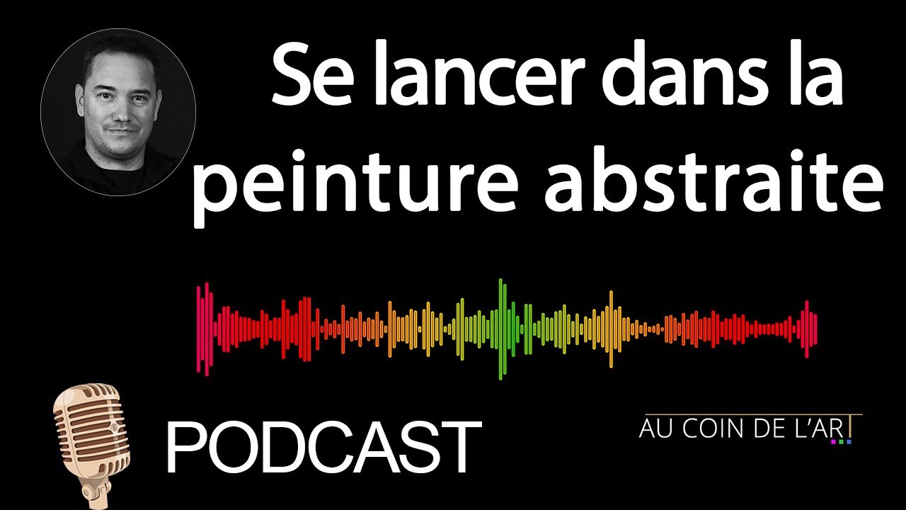 Comment Se lancer dans la peinture abstraite ! Passez à l'action !
