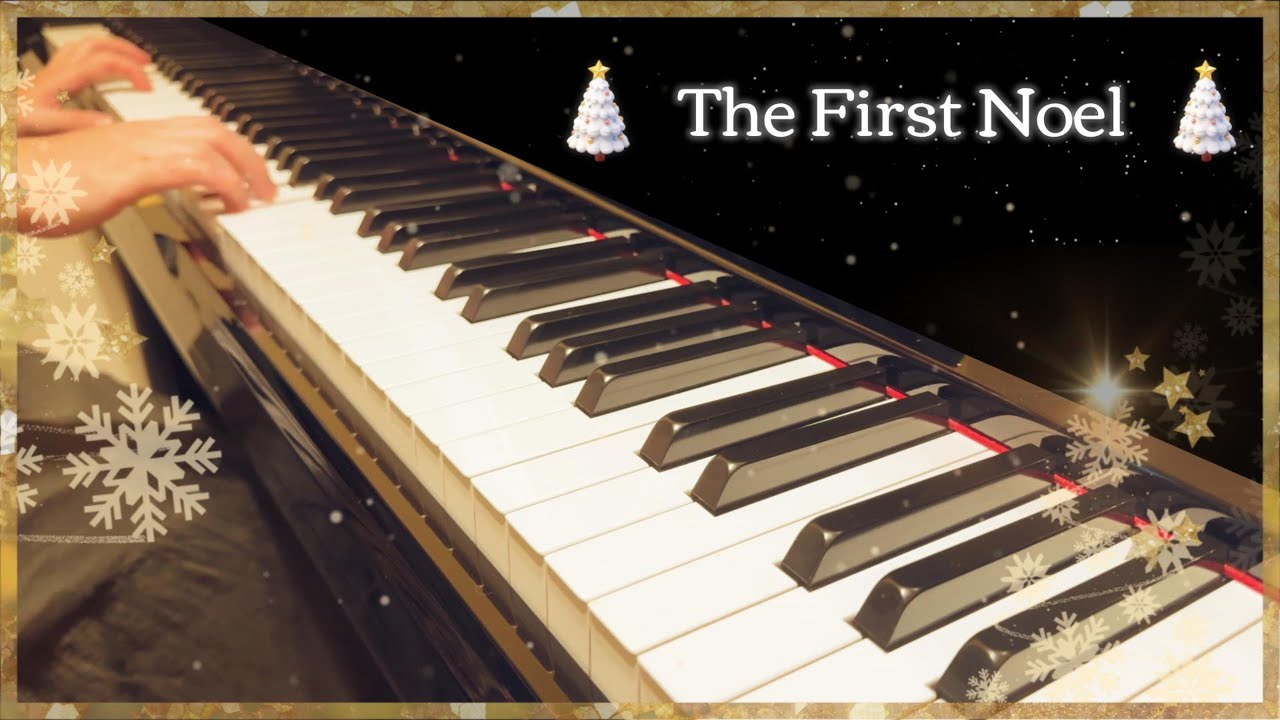 Piano (Easy Version) The First Noel | （簡単）まきびとひつじを | 聖誕佳音   |聖誕歌曲 | Christmas Song 