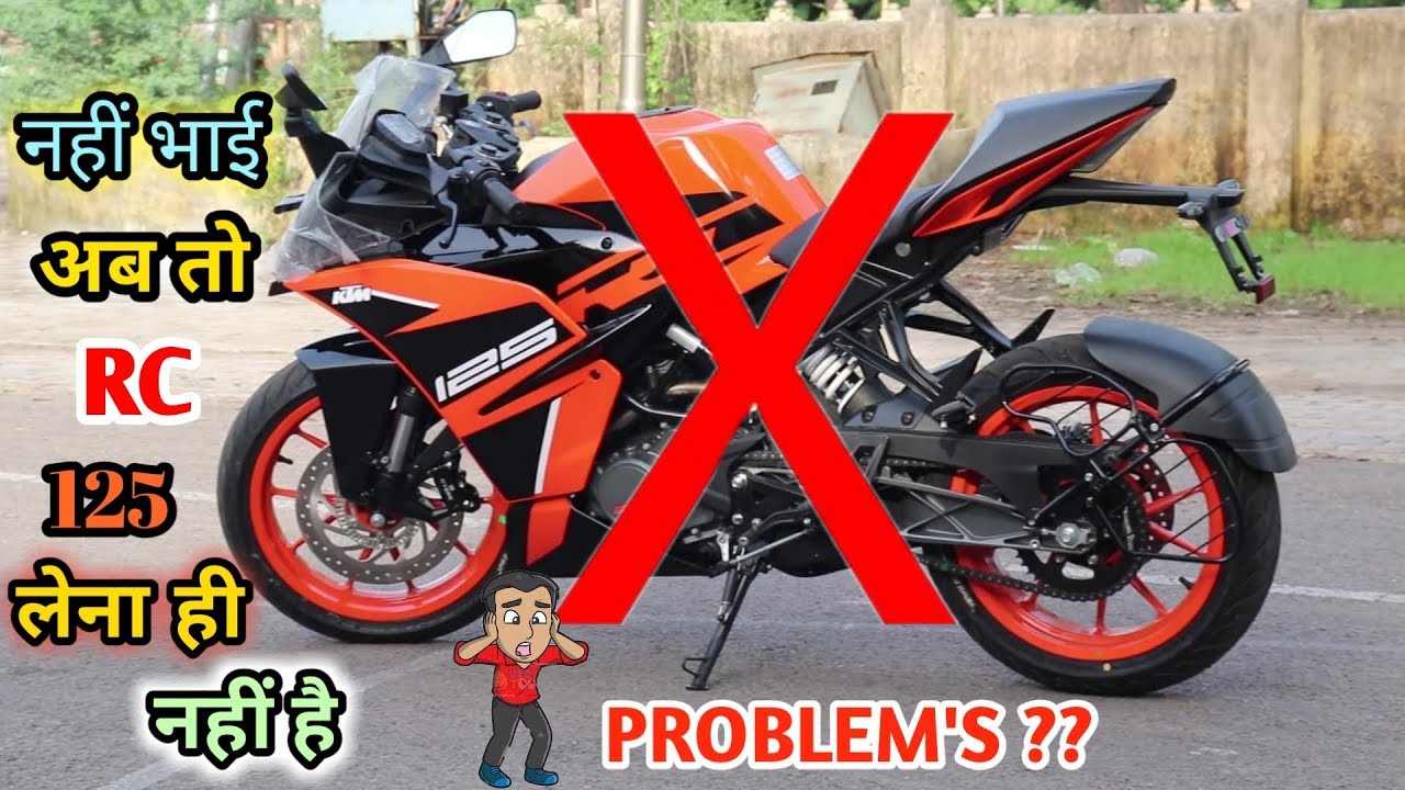 5 Problems in KTM RC 125||is it good for you??||Detailed review in hindi.