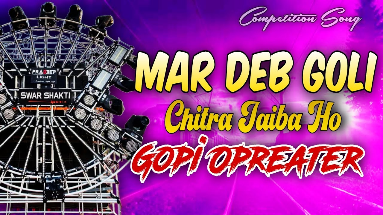 mar deb goli chitra jab tu dj remix || insta viral dj song 2026  competition dialogue gopi opreater 