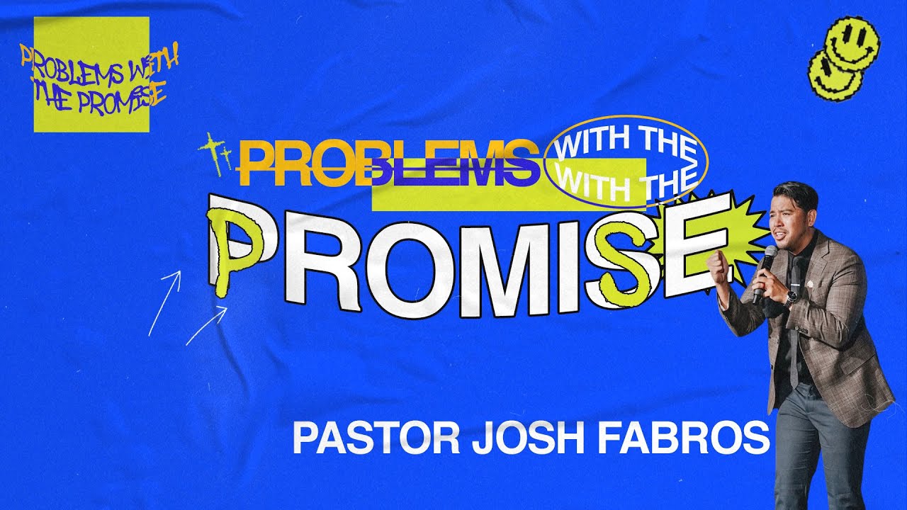 Problems With The Promise - Joshua Fabros