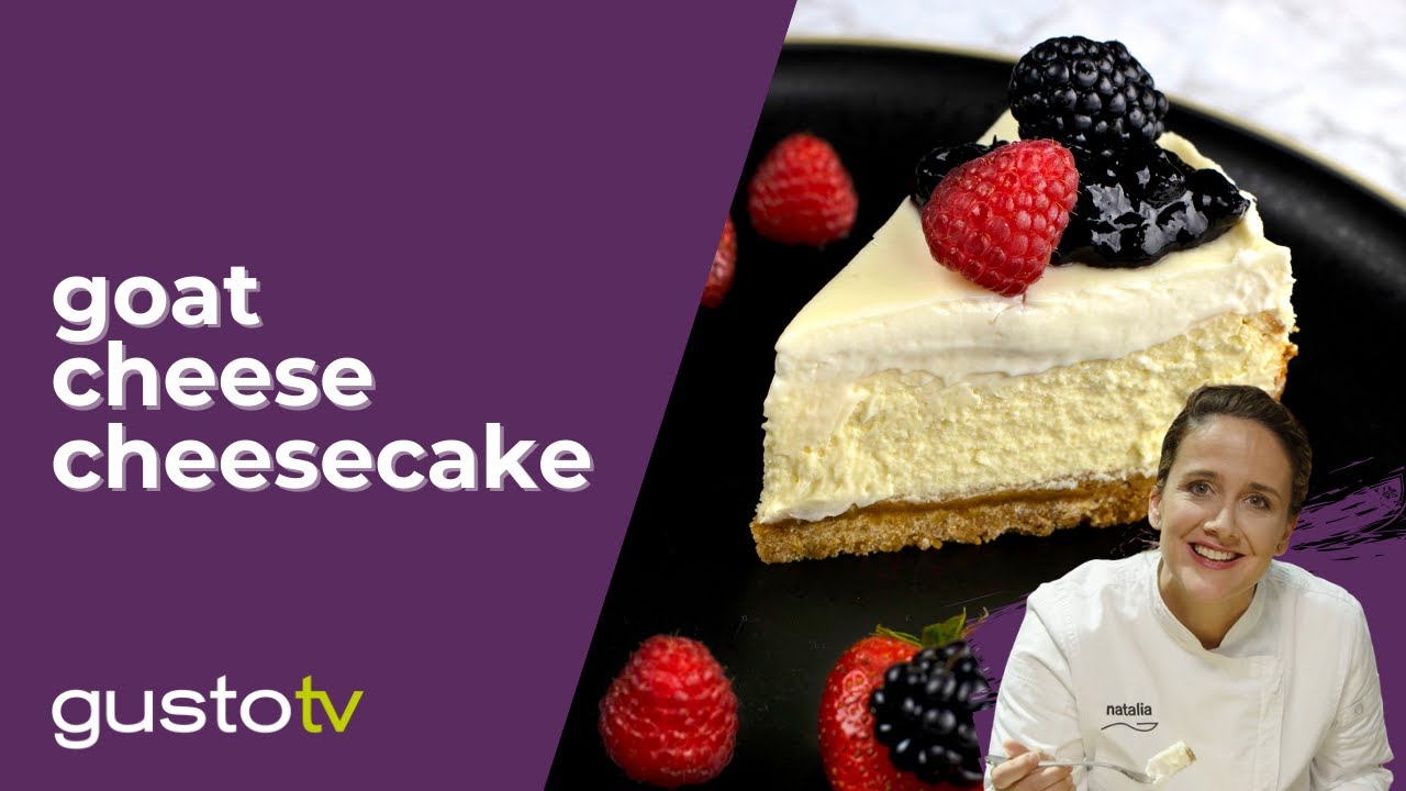 Natalia's Creamy Goat Cheese Cheesecake | Cook Like a Chef