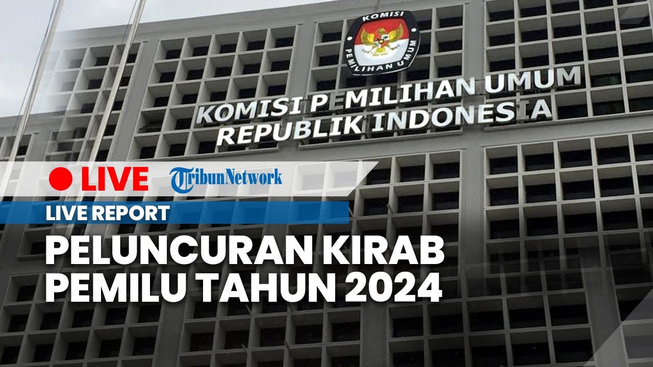 🔴 LIVE: Komisi Pemilihan Umum Luncurkan Kirab Pemilu Tahun 2024