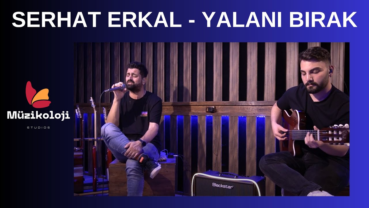 Serhat Erkal-Yalanı Bırak (Sakiler Cover) @MuzikolojiStudios