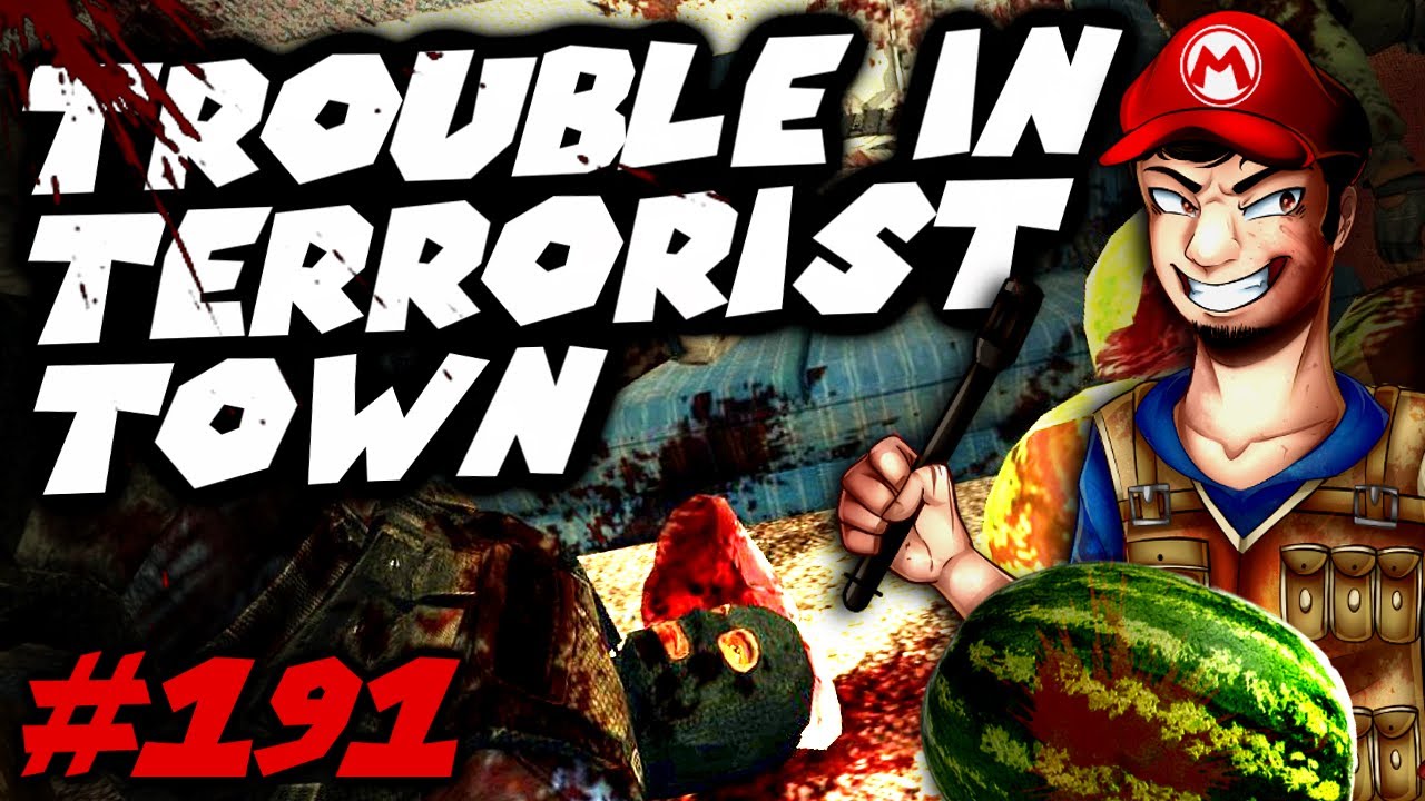 CHILLED GOES POSTAL (Trouble in Terrorist Town - Part 191)