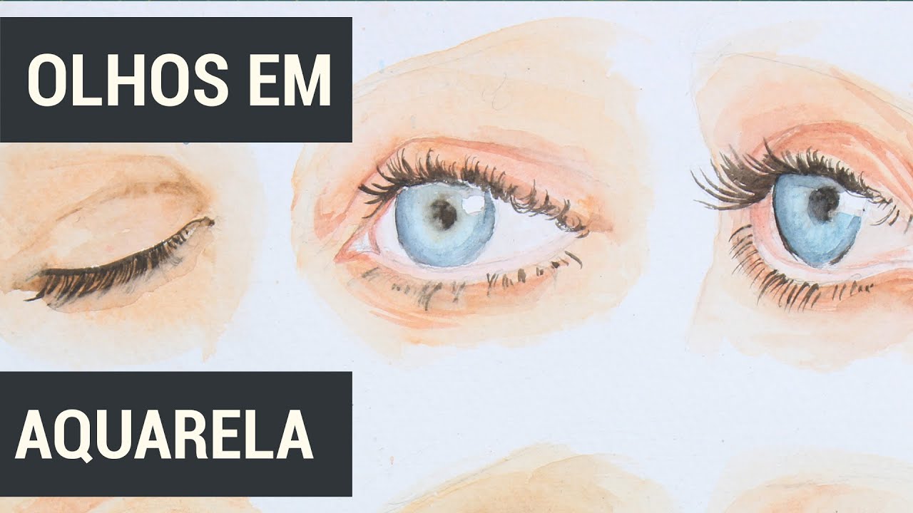 Olhos em Aquarela: Exercícios de pintura