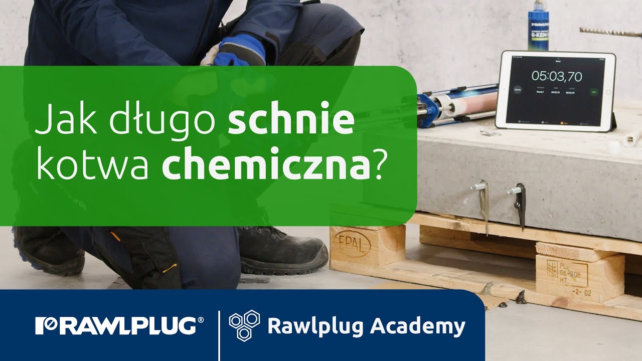 Rawlplug Academy: jak długo schnie kotwa chemiczna