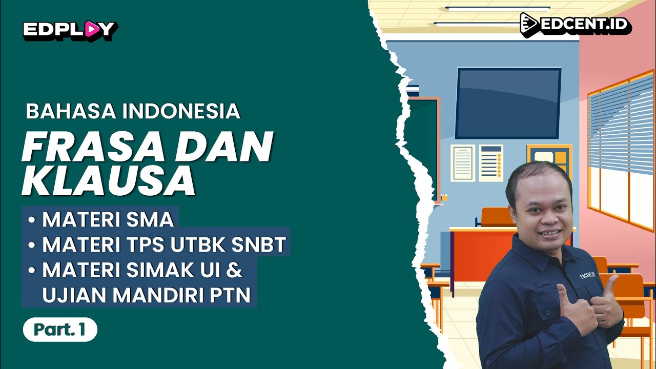 FRASA DAN KLAUSA | MATERI UTBK SIMAK UI | LITERASI BAHASA INDONESIA | Part. 1