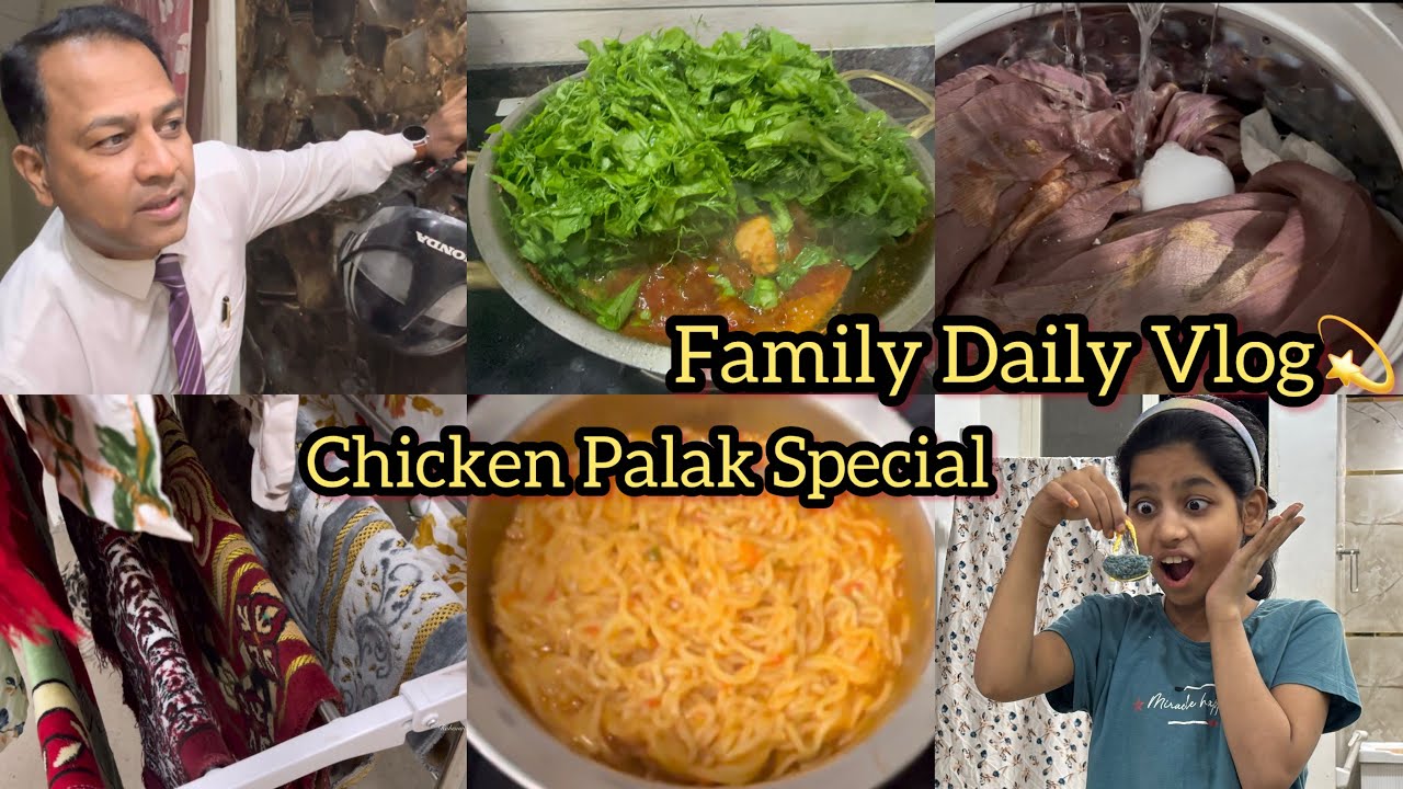 Daily Routine Vlog | Chicken Palak Full Recipe | Ramzan Ki Tayari | Family Life#food#vlog