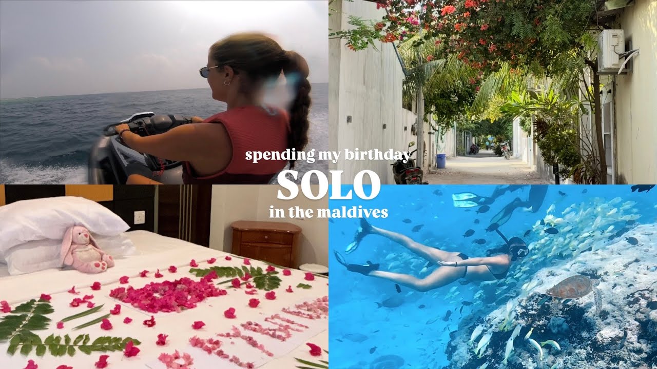 spending my birthday solo in the maldives 