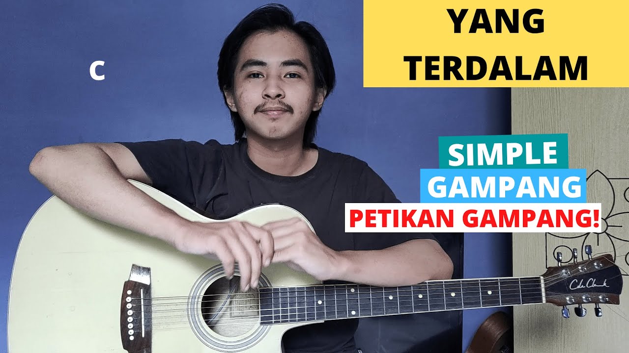TUTORIAL PETIKAN (Yang Terdalam - Noah) (Tutorial Gitar) CHORD SIMPLE GAMPANG!