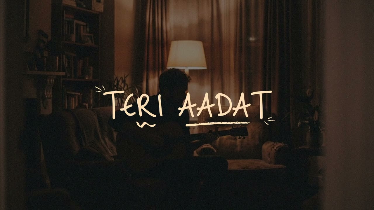 Teri Aadat