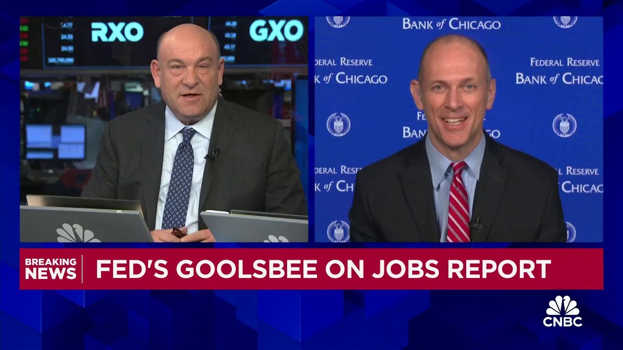 Chicago Fed's Goolsbee breaks down the latest jobs report