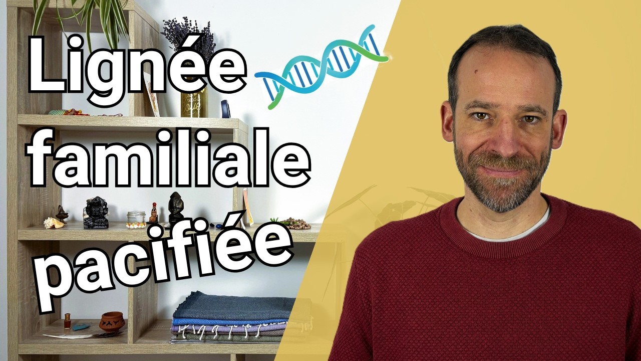 soin énergétique – mémoires transgénérationnelles apaisées