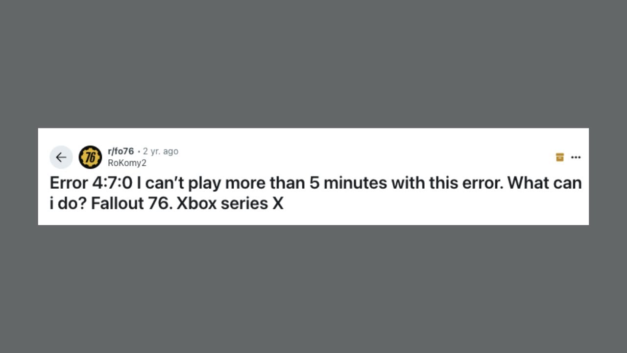 How To Resolve Fallout 76 Error Code 4:7:0?