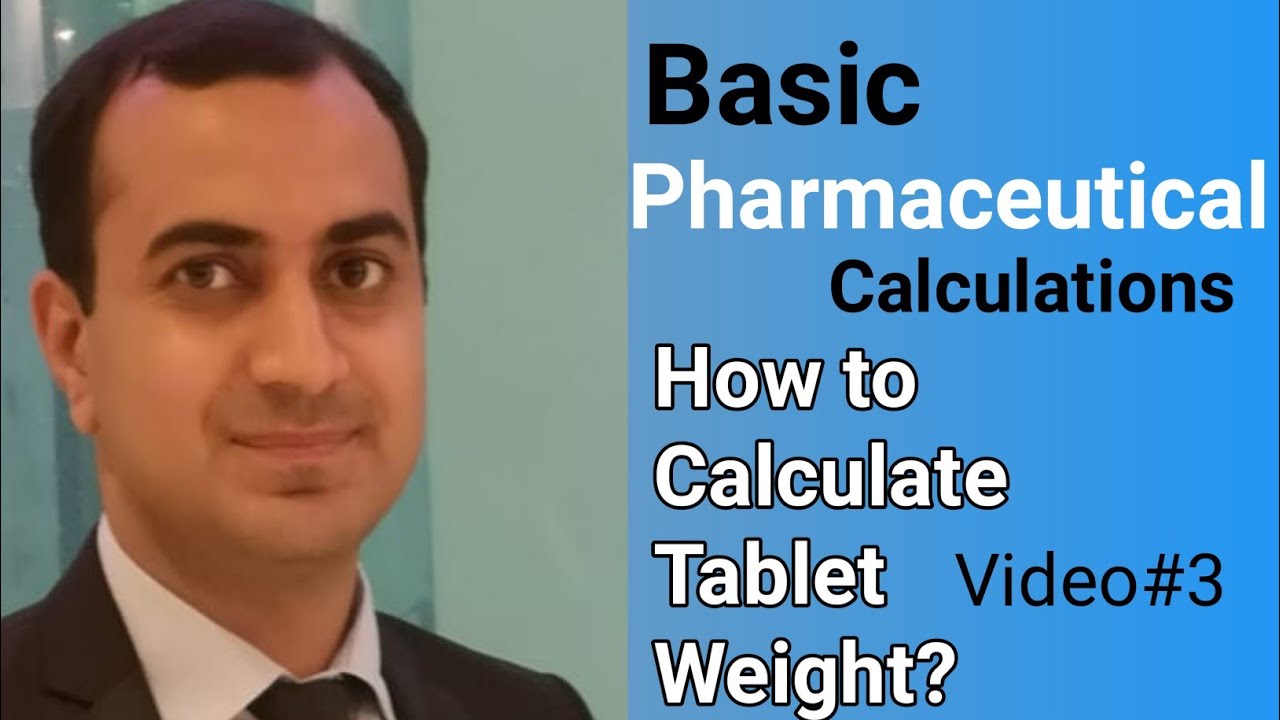 How to calculate tablet weight|Pharmaceutical calculations