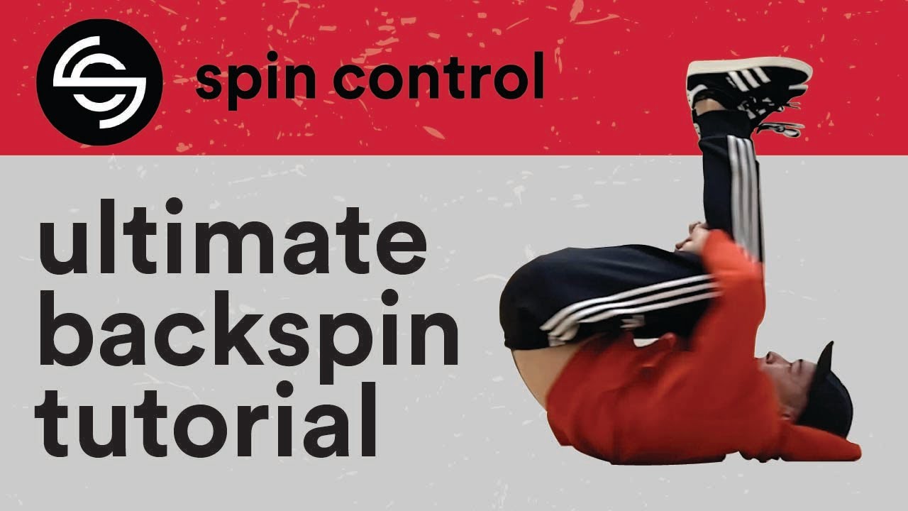 The Ultimate Backspin Tutorial | Spin Control | Taught by Bboy Matt Action