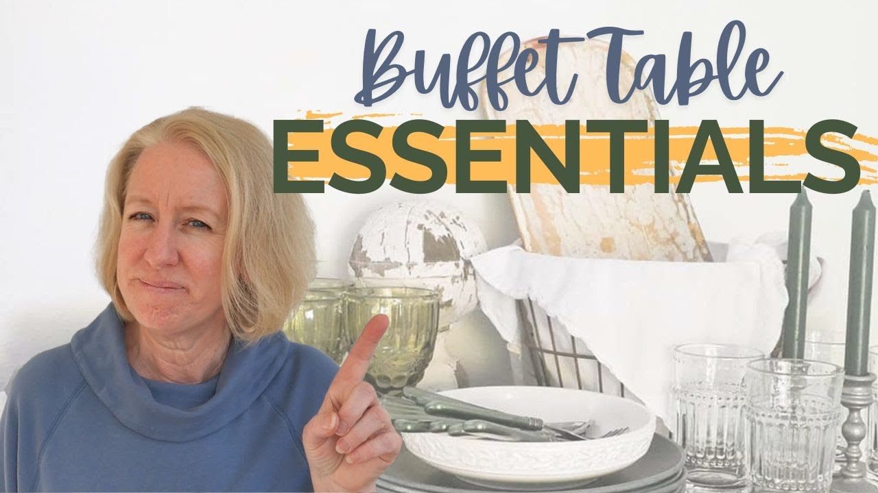7 MUST-HAVE Items You Need for a STUNNING Buffet Table!