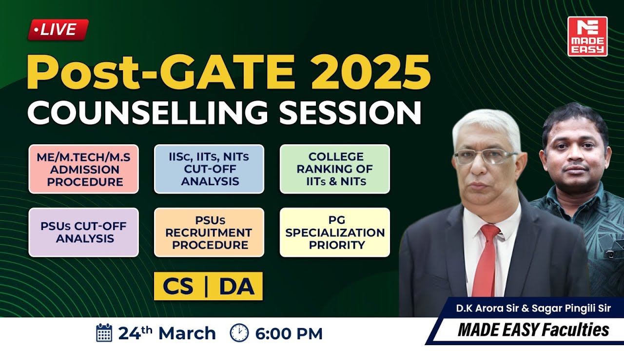Post-GATE 2025 Counselling Session | CS | DA | ME/M.Tech/M.S/PSUs | MADE EASY