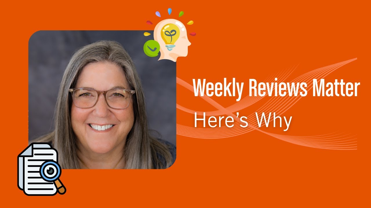 GTD Weekly Review for Beginners Part 8: Why the Weekly Review Matters
