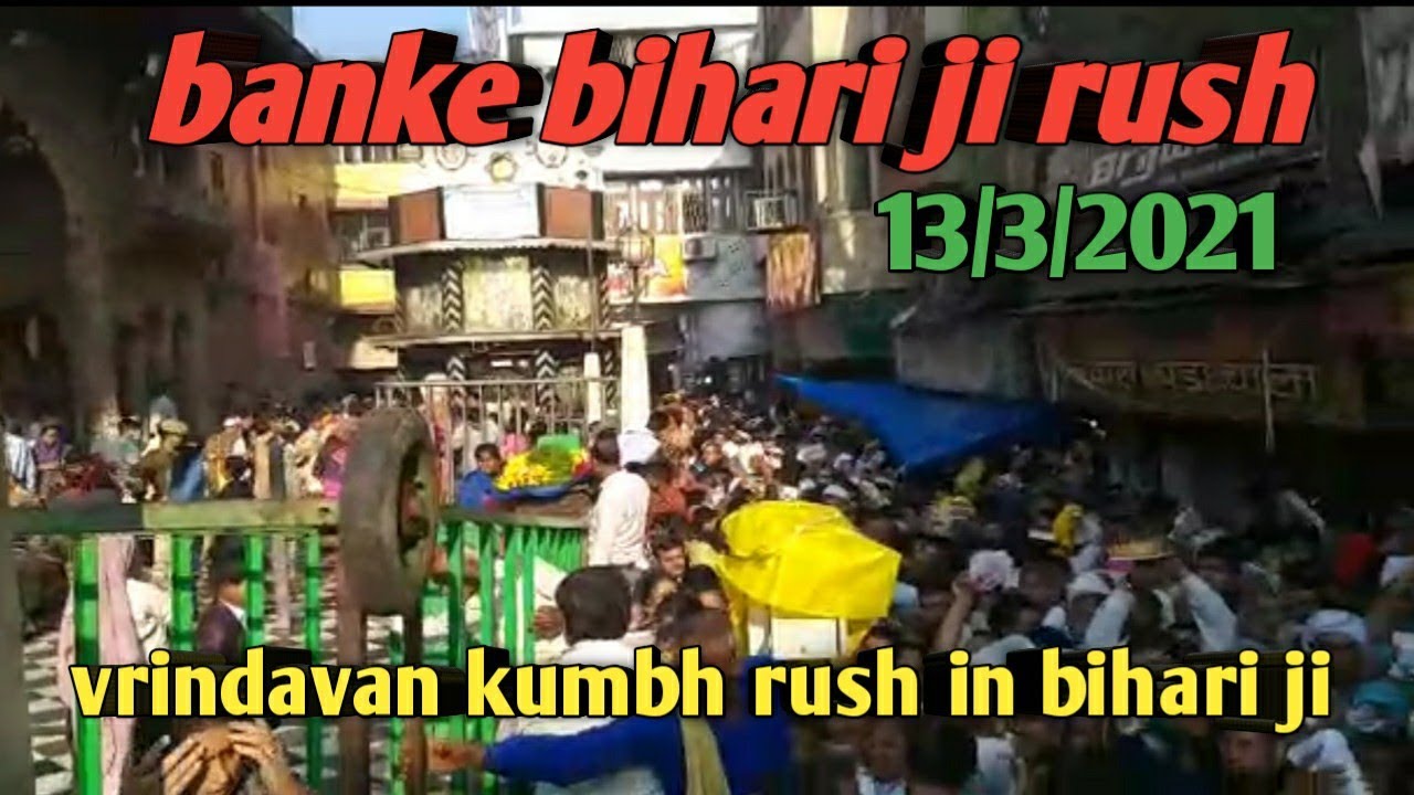 live banke bihari rush # Croud in Banke Bihari Mandir At Vrindavan # holi special# kumbh snan rush