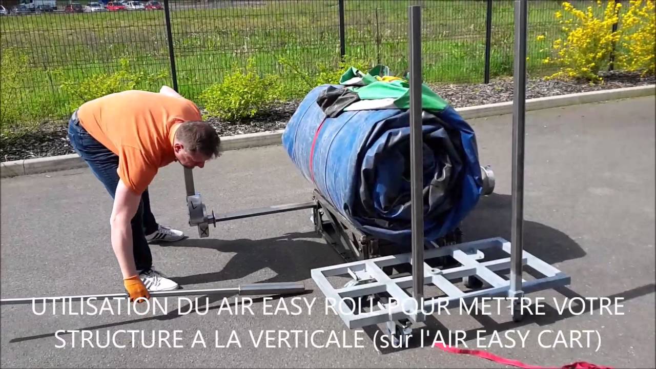 DE L'ENROULEMENT AU CHARGEMENT DE VOS STRUCTURES GONFLABLES