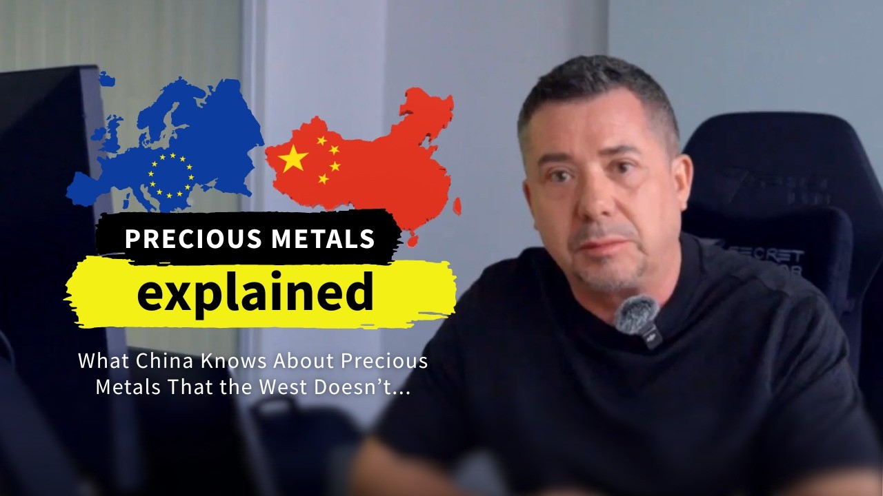 Precious Metals Explained Ep. 1: What China Knows About Precious Metals That the West Doesn’t