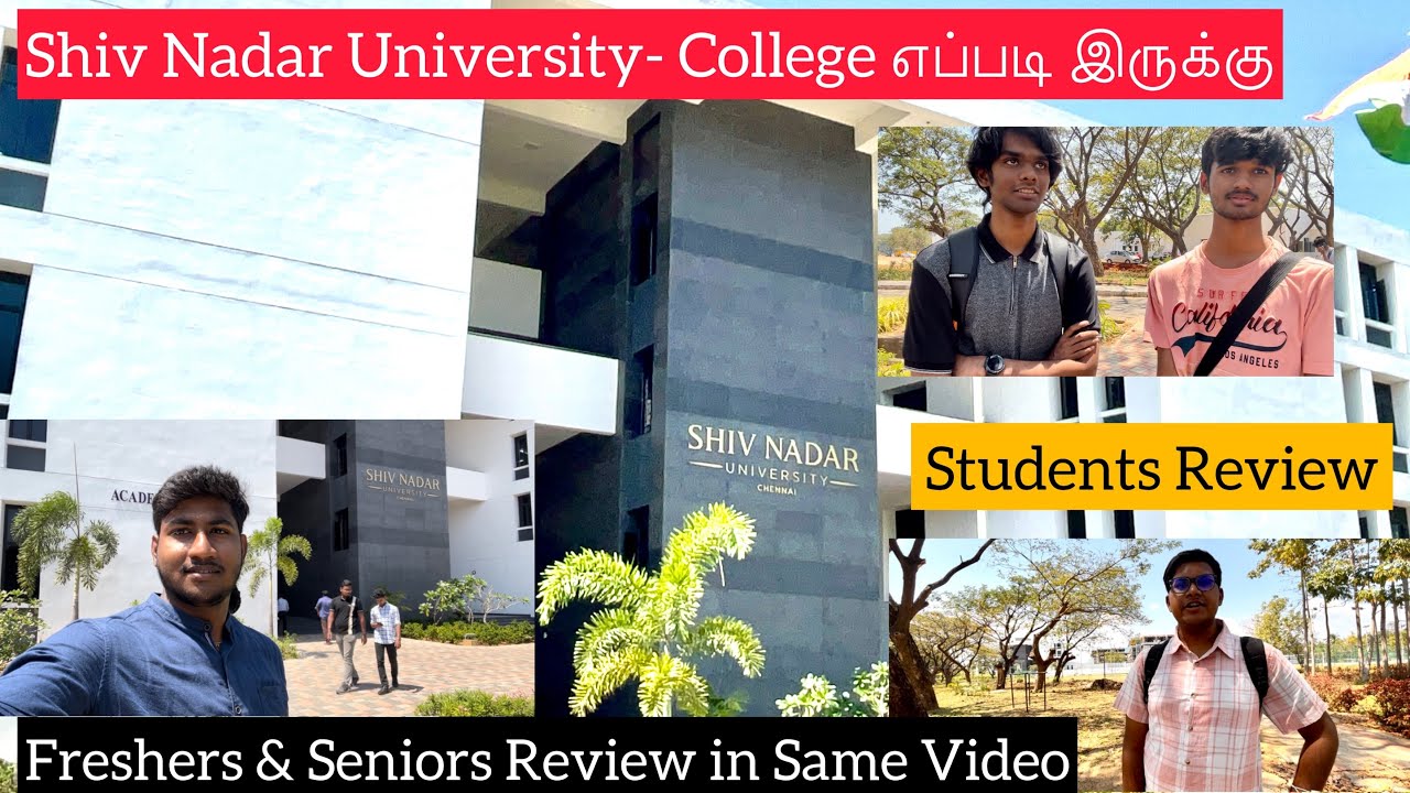 Shiv Nadar University,Chennai |Students Review about New University|College எப்படி இருக்கு?