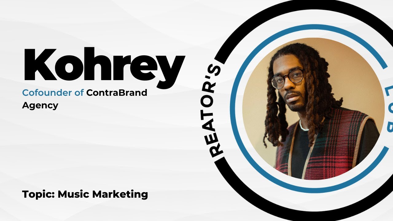 Creator's Club Exclusive Interview With Kohrey,  Co-Founcder of Contraband Agency