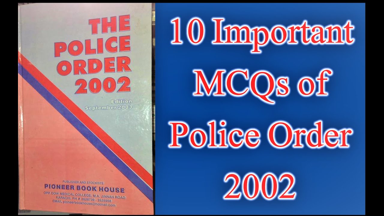10 MCQs Police Order 2002 | پولیس ٹیسٹ کی تیاری کے لیے اہم سوالات