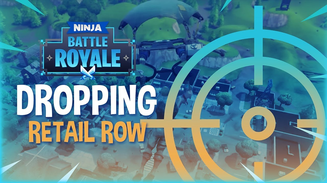 Dropping Retail Row! - Fortnite Battle Royale Gameplay - Ninja