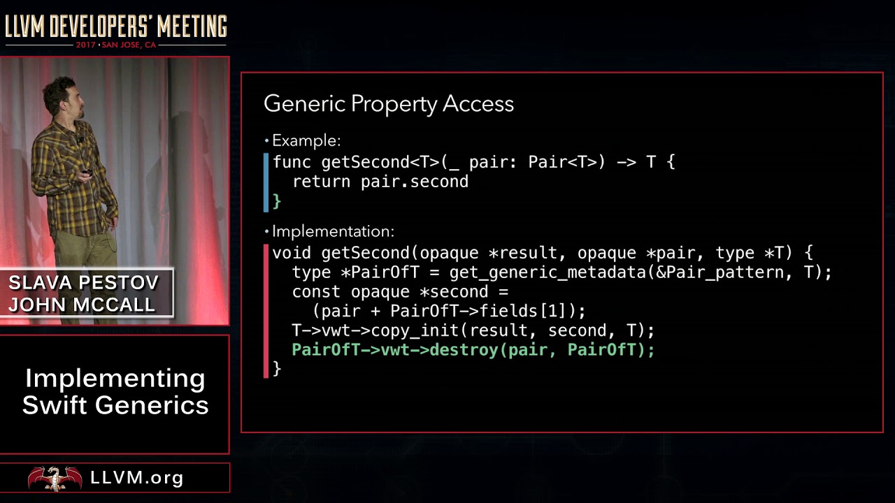 2017 LLVM Developers’ Meeting: “Implementing Swift Generics ”
