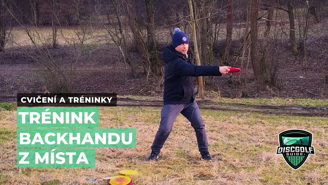 Trénink backhandu z místa | DISC GOLF GUIDE