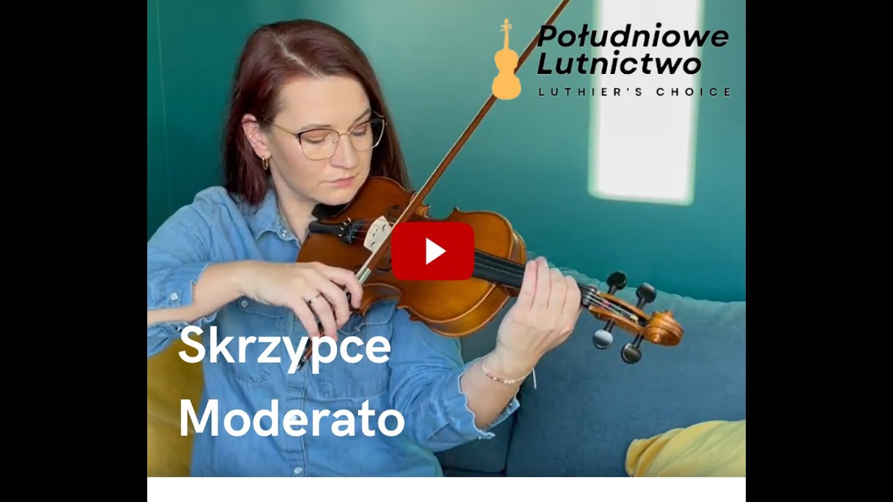 Skrzypce Południowe Lutnictwo Moderato - Recenzja Skrzypczyni - Małgorzaty Wojciechowskiej