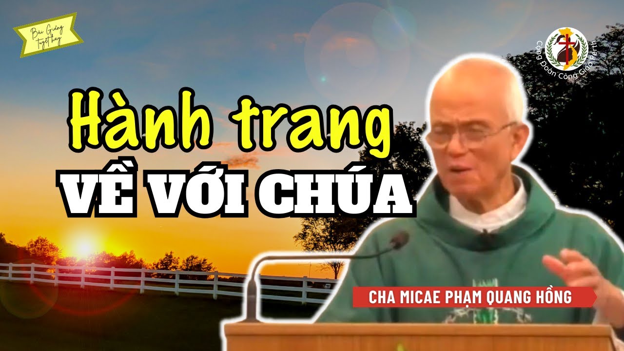 Ơn gọi Mẹ Têrêsa Calcutta 👉 Hành trang về với Chúa 🙏 Cha Phạm Quang Hồng 2024