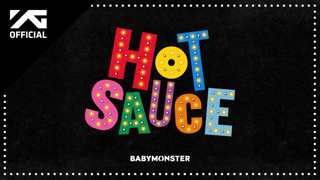 BABYMONSTER - 'HOT SAUCE' (Official Audio)